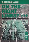 Railfreight: On the Right Lines? - The Report of Phase Two of the Green Links in Europe Project by TYLER, Jonathan